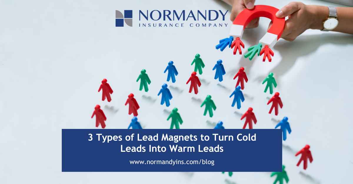 lead to turn your cold leads into warm leads Normandy Insurance